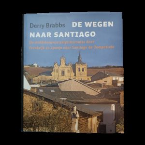 Image of Derry Brabs – De wegen naar Santiago (Preloved)